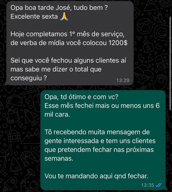 Print da conversa com José, de serviços gerais, contando que fechou cerca de 6 mil reais no mês